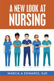 A New Look at Nursing