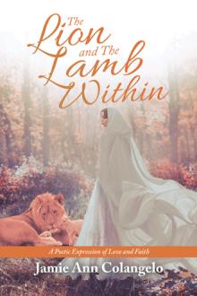 The Lion and The Lamb Within