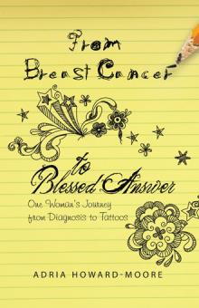 From Breast Cancer to Blessed Answer