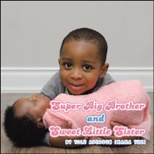 Super Big Brother and Sweet Little Sister