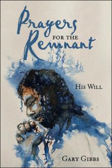 Prayers for the Remnant