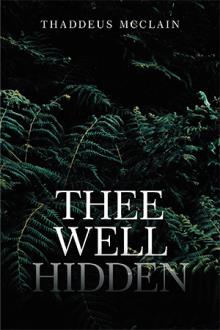 Thee well Hidden