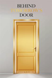 Behind Tomorrow's Door