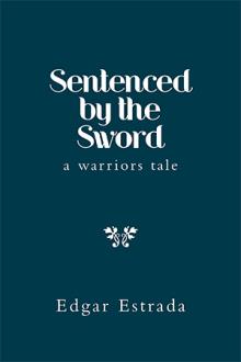 Sentenced by the Sword