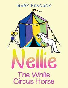 Nellie The White Circus Horse