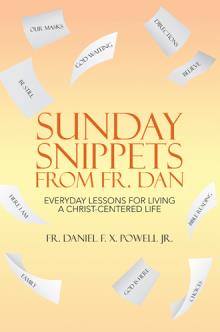 Sunday Snippets from Fr. Dan