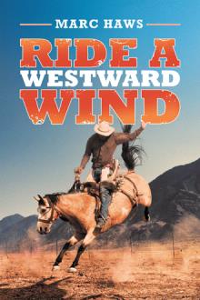 Ride a Westward Wind