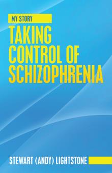 Taking Control of Schizophrenia