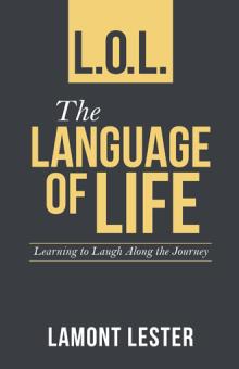 L.O.L. The Language of Life