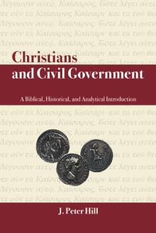 Christians and Civil Government