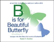 B is for Beautiful Butterfly