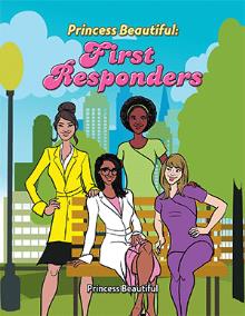 Princess Beautiful: First Responders