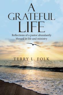 A GRATEFUL LIFE