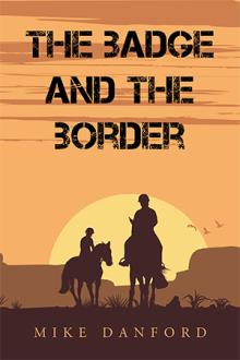The Badge and The Border