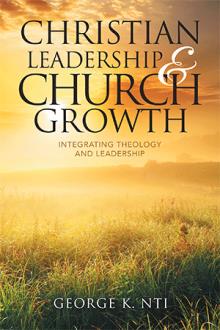 CHRISTIAN LEADERSHIP & CHURCH GROWTH