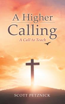 A  Higher Calling