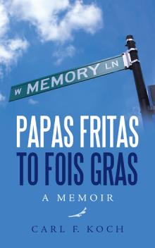 PAPAS FRITAS TO FOIS GRAS
