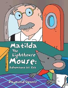 Matilda The Lighthouse Mouse: Adventure at Sea