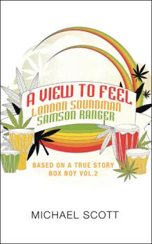 A View to Feel London Soundman Samson Ranger