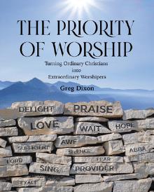The Priority of Worship