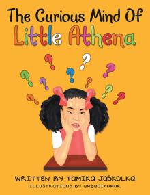 The Curious Mind Of Little Athena