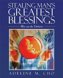 Stealing Man’s Greatest Blessings