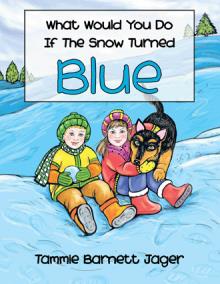 What Would You Do If The Snow Turned Blue