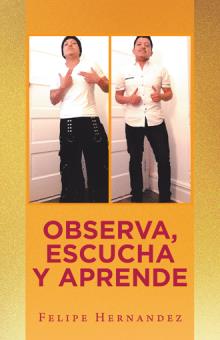 Observa, escucha y aprende
