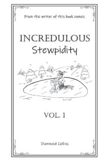 Incredulous Stewpidity