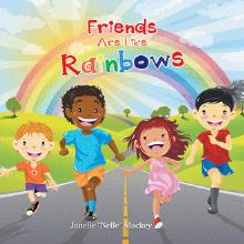 Friends Are Like Rainbows
