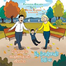 A mi me lo contaron mis abuelos My grandparents told me