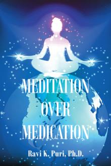 MEDITATION OVER MEDICATION