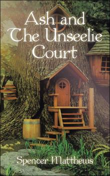 Ash and The Unseelie Court