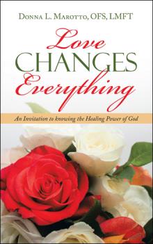 Love Changes Everything