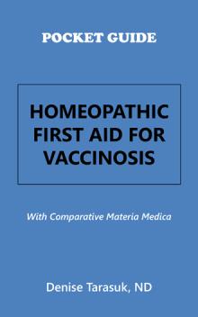 POCKET GUIDE HOMEOPATHIC FIRST AID FOR VACCINOSIS
