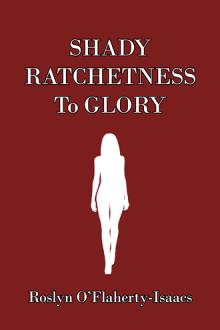 SHADY RATCHETNESS To GLORY