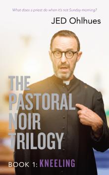 The Pastoral Noir Trilogy, Book 1: