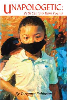 Unapologetic: 21th Century Rare Poems