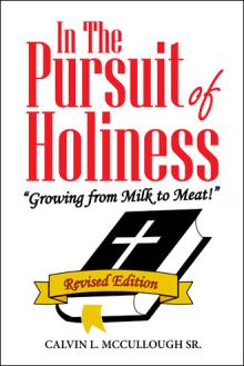 In The Pursuit of Holiness