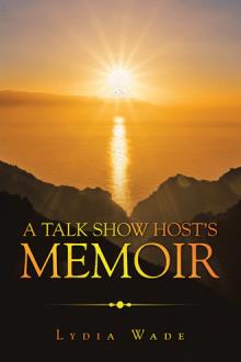 A TALK SHOW HOST’S MEMOIR