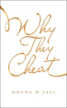 Why They Cheat