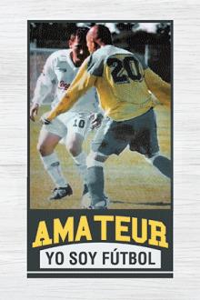 AMATEUR Yo Soy Fútbol