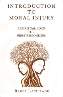 INTRODUCTION TO MORAL INJURY