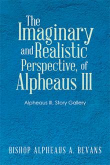 The Imaginary and Realistic Perspective, of Alpheaus III