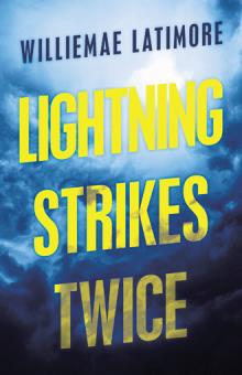 LIGHTNING STRIKES TWICE