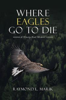Where Eagles Go to Die
