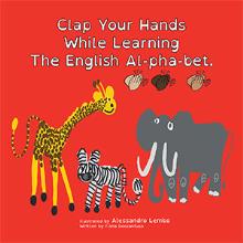 Clap Your Hands While Learning The English Al-pha-bet.