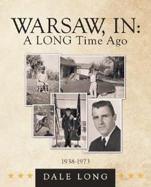 Warsaw, IN: A LONG Time Ago