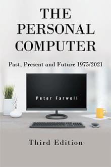 The Personal Computer Past, Present and Future 1975/2021