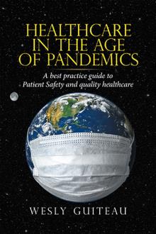 Healthcare In the Age of Pandemics